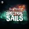 Sea of Thieves - Spectral Sails (Original Game Soundtrack) - Single